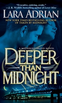 Deeper than Midnight - Book #9 of the Midnight Breed