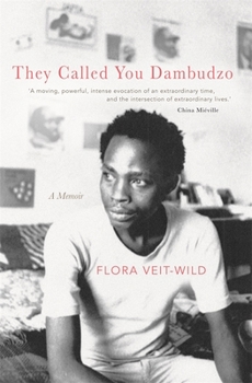 Paperback They Called You Dambudzo: A Memoir Book