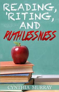 Paperback Reading, 'Riting, and Ruthlessness Book