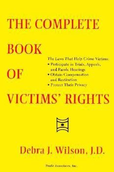 The Complete Book of Victims Rights