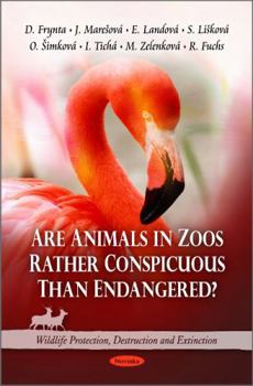 Paperback Are Animals in Zoos Rather Conspicuous Than Endangered? Book