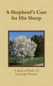 Paperback A Shepherd's Care for His Sheep: A Study of Psalm 23 Book