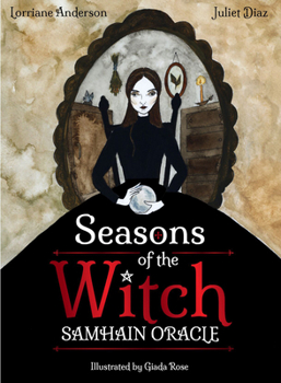 Cards Seasons of the Witch: Samhain Oracle: Harness the Intuitive Power of the Year's Most Magical Night Book