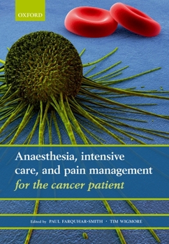 Paperback Anaesthesia, Intensive Care, and Pain Management for the Cancer Patient Book