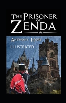Paperback The Prisoner of Zenda Illustrated Book