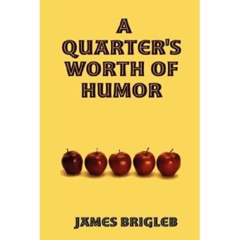 Paperback A Quarter's Worth of Humor Book