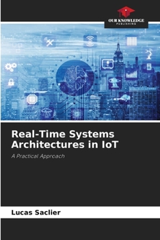 Paperback Real-Time Systems Architectures in IoT Book
