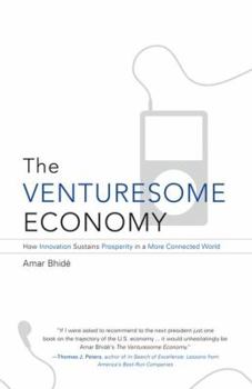 Paperback The Venturesome Economy: How Innovation Sustains Prosperity in a More Connected World Book