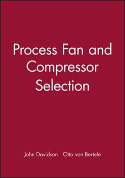 Hardcover Process Fan and Compressor Selection Book