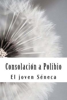 Paperback Consolación a Polibio [Spanish] Book