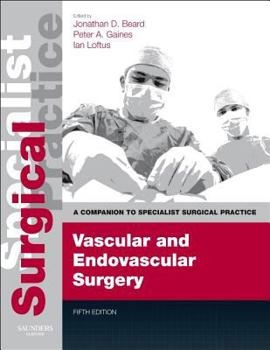 Hardcover Vascular and Endovascular Surgery - Print and E-Book: A Companion to Specialist Surgical Practice Book