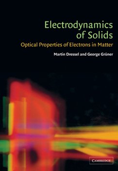 Paperback Electrodynamics of Solids: Optical Properties of Electrons in Matter Book