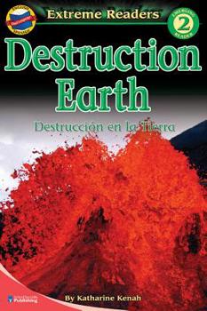 Paperback Destruction Earth/Destruccion En La Tierra Book