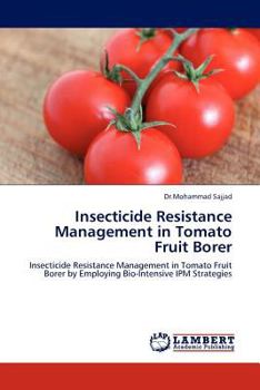 Paperback Insecticide Resistance Management in Tomato Fruit Borer Book