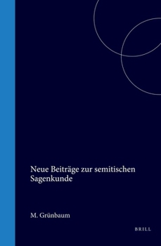 Hardcover Neue Beiträge Zur Semitischen Sagenkunde [German] Book