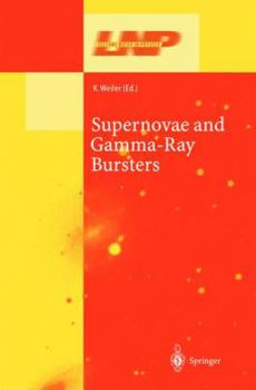 Hardcover Supernovae and Gamma-Ray Bursters Book