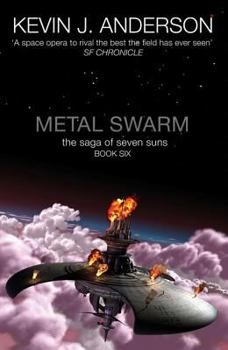 Metal Swarm - Book #6 of the Saga of Seven Suns