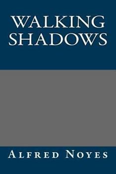 Walking Shadows
