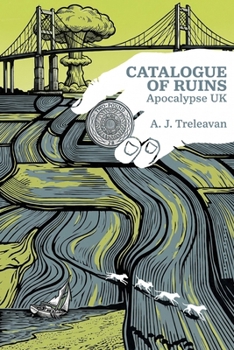 Paperback Catalogue of Ruins: Apocalypse UK: Book 1 Book