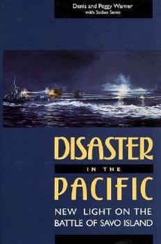 Hardcover Disaster in the Pacific: New Light on the Battle of Savo Island Book