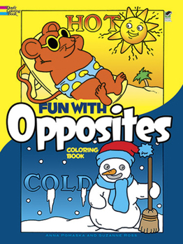 Fun with Opposites Coloring Book