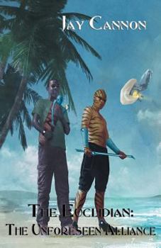 Paperback The Euclidian: The Unforseen Alliance Book
