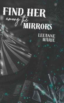 Paperback Find Her Among the Mirrors Book