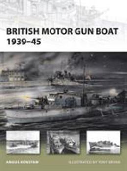 British Motor Gun Boat 1939–45 - Book #166 of the Osprey New Vanguard