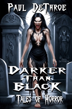 Paperback Darker Than Black: Tales of Horror Book