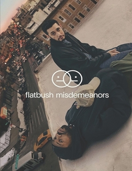 Flatbush Misdemeanors: Screenplay