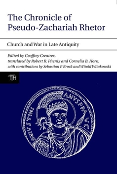 Paperback The Chronicle of Pseudo-Zachariah Rhetor Book