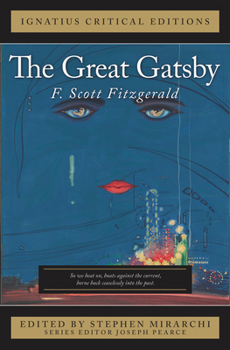 Paperback The Great Gatsby: Ignatius Critical Edition Book