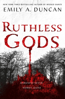 Ruthless Gods - Book #2 of the Something Dark and Holy