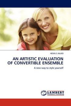 Paperback An Artistic Evaluation of Convertible Ensemble Book