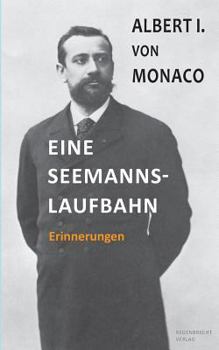 Paperback Eine Seemannslaufbahn: Erinnerungen [German] Book