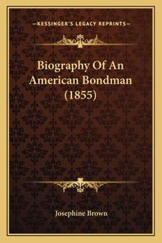 Paperback Biography Of An American Bondman (1855) Book