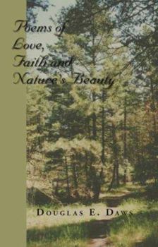 Paperback Poems of Love, Faith and Nature's Beauty Book