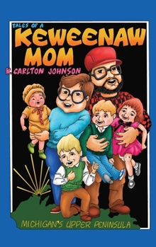 Tales of a Keweenaw Mom: Adventures in Yooper Parenting