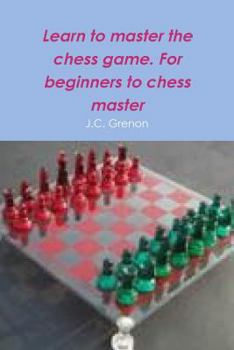 Paperback Learn to master the game of chess Book
