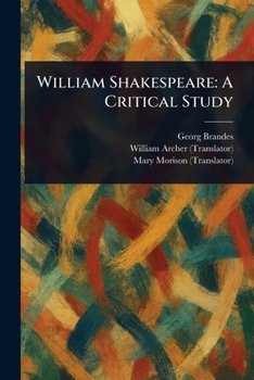 Paperback William Shakespeare: A Critical Study Book