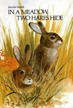 Hardcover In a Meadow, Two Hares Hide Book