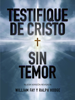 Paperback Testifique de Cristo Sin Temor [Spanish] Book