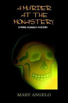 Paperback A Murder at the Monastery: A Paris McKnight Mystery Book