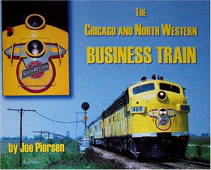 Hardcover The Chicago and North Western Business Train Book