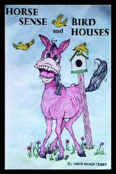 Paperback Horse Sense and Birdhouses Book