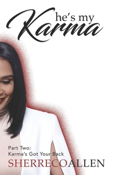 Paperback He's My Karma: Karma's Got Your Back Book