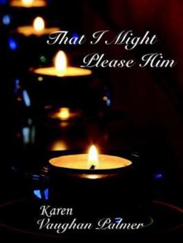 Paperback That I Might Please Him Book
