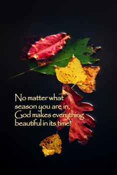 Seasons of Life Journal: 120 page, 6" x 9", lined, no content, photo cover by author, paperback journal