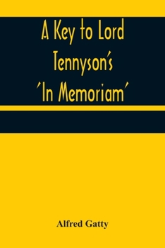 Paperback A Key to Lord Tennyson's 'In Memoriam' Book