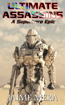 Paperback Ultimate Assassins: A Superhero Epic Book